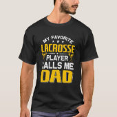 Mijn favoriete Lacrosse speler noemt me pap Lacros T-shirt (Voorkant)