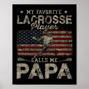 Mijn favoriete lacrosse speler noemt me papa vader poster