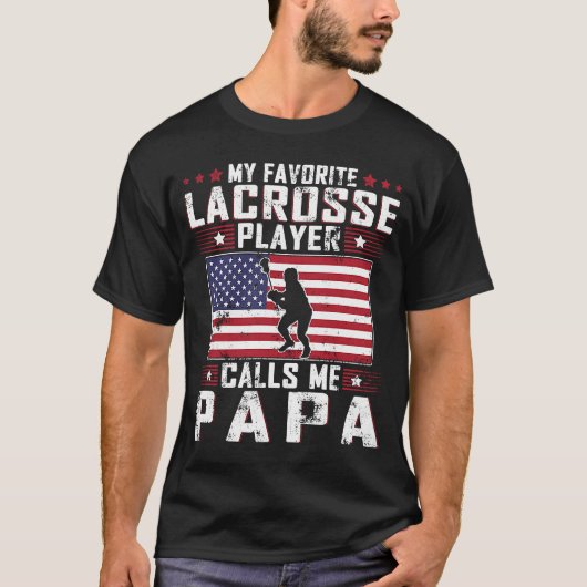 Mijn favoriete Lacrosse speler noemt me Papa vader T-shirt (Voorkant)
