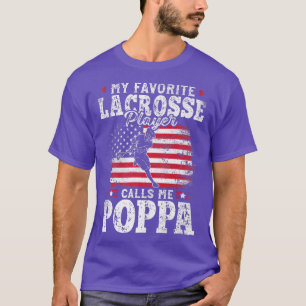 Mijn favoriete Lacrosse speler noemt me Poppa Fath T-shirt