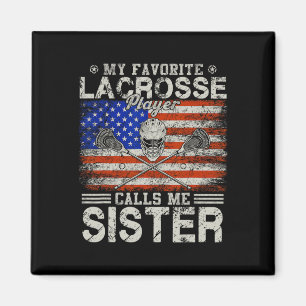 Mijn favoriete Lacrosse-speler noemt me Sister Fun Magneet