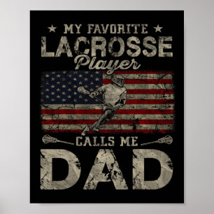 Mijn favoriete lacrosse speler noemt me vader poster