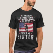 Mijn favoriete Lacrosse speler noemt mij Zuster Mo T-shirt (Voorkant)