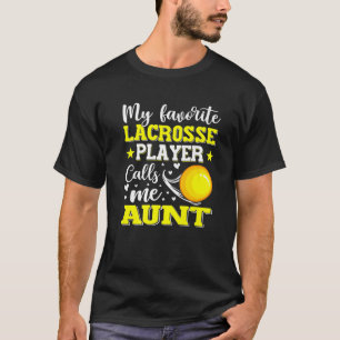 Mijn favoriete Lacrosse speler roept me tante Moth T-shirt