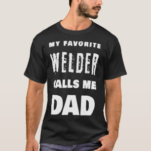 Mijn favoriete lasser noemt me papa trots lassen F T-shirt