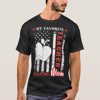 Mijn favoriete leraar noemt me mam USA Vlag Moeder T-shirt