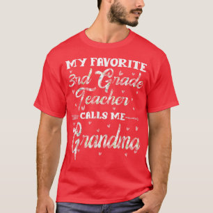 Mijn favoriete leraar van de derde klas noemt me o t-shirt