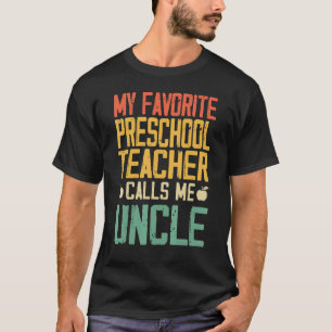 Mijn favoriete leraar voor de kleuterschool noemt t-shirt