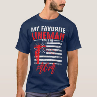 Mijn favoriete Lineman noemt me mam Funny American T-shirt
