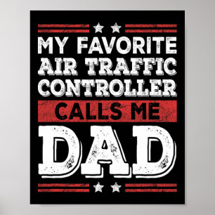 Mijn favoriete luchtverkeersleider noemt me pa fa poster