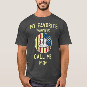 Mijn favoriete marinier noemt me mam t-shirt