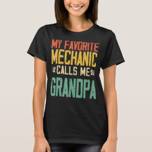 Mijn favoriete Mechanic noemt me opa  Retr T-shirt