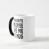 Mijn favoriete medewerker gaf me deze Mok (Voorkant links)