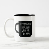 Mijn favoriete medewerker gaf me deze Mokken (Links)