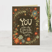 Mijn favoriete mens grappig schattig mooi bloemmot kaart (Voorkant)