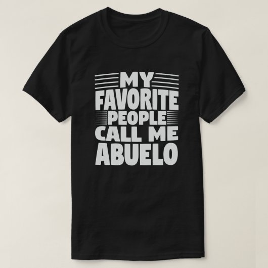 Mijn favoriete mensen noemen me Abuelo Funny Grand T-shirt (Design voorkant)