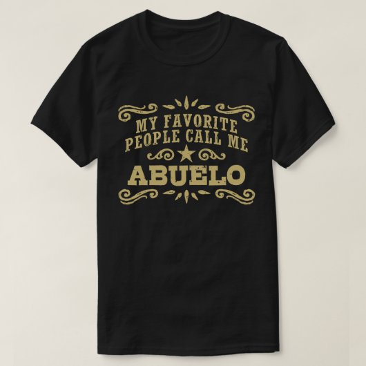 Mijn favoriete mensen noemen me Abuelo T-shirt (Design voorkant)