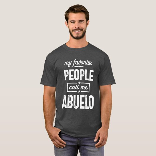 Mijn favoriete mensen noemen me Abuelo T-shirt (Voorkant volledig)