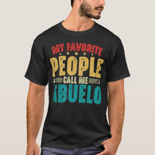 Mijn favoriete mensen noemen me Abuelo Vaderdag T-shirt