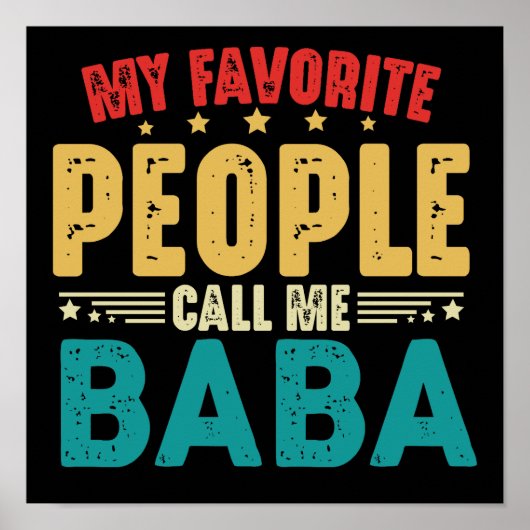 Mijn favoriete mensen noemen me Baba  Grappig Poster (Voorkant)