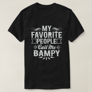 Mijn favoriete mensen noemen me Bampy - Grappige o T-shirt