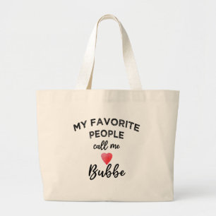 Mijn favoriete mensen noemen me BUBBE Joodse oma Grote Tote Bag
