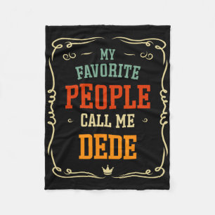Mijn favoriete mensen noemen me Dede Father &#; s Fleece Deken