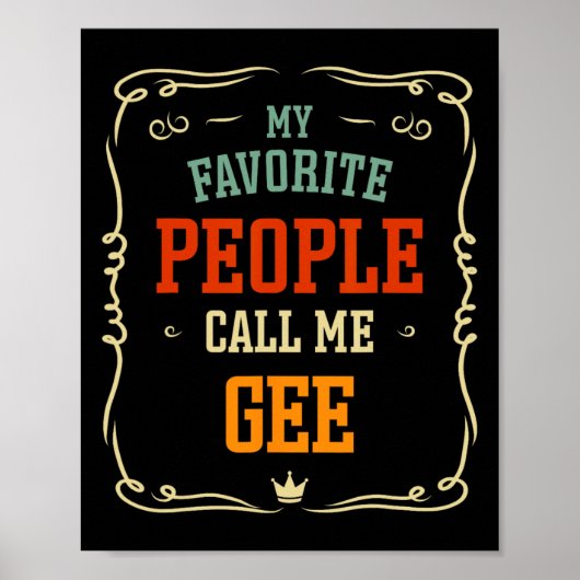 Mijn favoriete mensen noemen me Gee Vaderdag Poster (Voorkant)