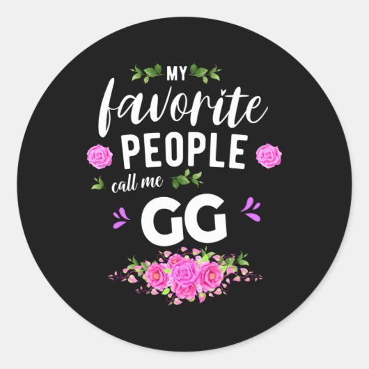 Mijn favoriete mensen noemen me GG oma Ronde Sticker (Voorkant)