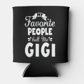 Mijn favoriete mensen noemen me Gigi Blikjeskoeler (Voorkant)