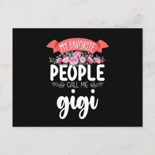 Mijn favoriete mensen noemen me Gigi Moederdag Briefkaart