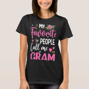 Mijn favoriete mensen noemen me Gram T-shirt