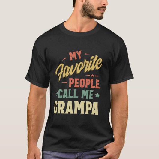 Mijn favoriete mensen noemen me Grampa  Vaders T-shirt (Voorkant)
