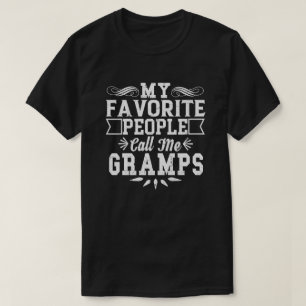 Mijn favoriete mensen noemen me Gramps Vaderdag T-shirt