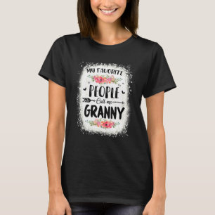 Mijn favoriete mensen noemen me Granny T-shirt Mot