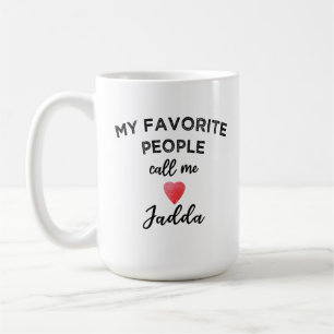 Mijn favoriete mensen noemen me Jadda Grootmoeder Koffiemok