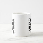 Mijn favoriete mensen noemen me mama koffiemok (Center)