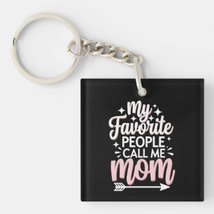 Mijn favoriete mensen noemen me mama Moederdag blo Sleutelhanger