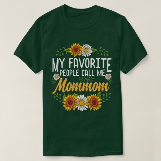 Mijn favoriete mensen noemen me mama Moederdag Gif T-shirt (Design voorkant)