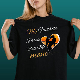 Mijn favoriete mensen noemen me mama, Moederdag T-shirt