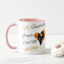 Mijn favoriete mensen noemen me mama mok