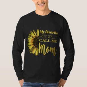 Mijn favoriete mensen noemen me mama Sunflower Gar T-shirt