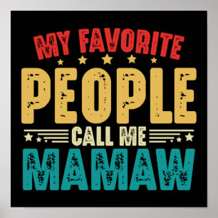 Mijn favoriete mensen noemen me Mamaw Moederdag Poster