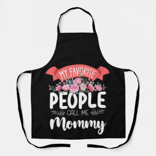 Mijn favoriete mensen noemen me mammie Moederdag Schort