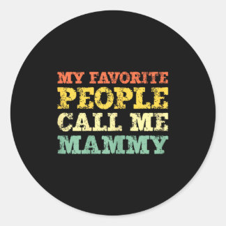 Mijn favoriete mensen noemen me mammy vintage  ronde sticker