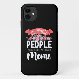 Mijn favoriete mensen noemen me Meme Moederdag Case-Mate iPhone Case