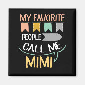 Mijn favoriete mensen noemen me Mimi Magneet (Voorkant)