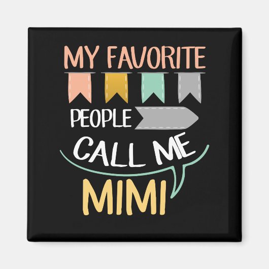 Mijn favoriete mensen noemen me Mimi Magneet (Voorkant)