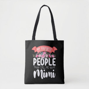 Mijn favoriete mensen noemen me Mimi Moederdag Tote Bag