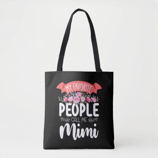 Mijn favoriete mensen noemen me Mimi Moederdag Tote Bag (Voorkant)